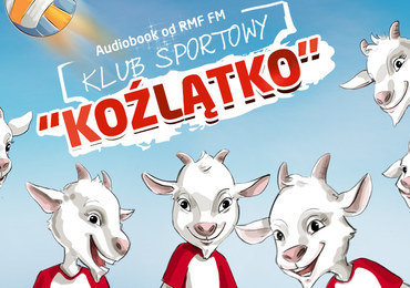 „Klub Sportowy Koźlątko” – niezwykły prezent od RMF FM dla najmłodszych