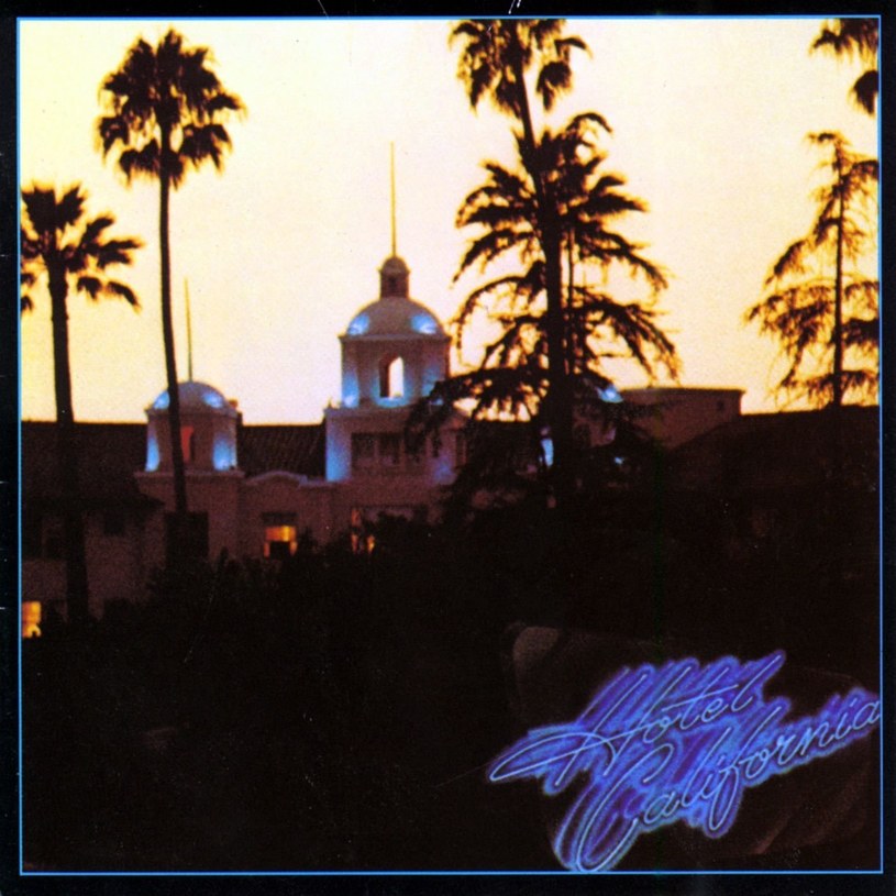 Wynik ponad 32 mln sprzedanych egzemplarzy stawia "Hotel California" grupy Eagles w gronie największych bestsellerów wszech czasów. 8 grudnia mija 40 lat od premiery tego albumu.