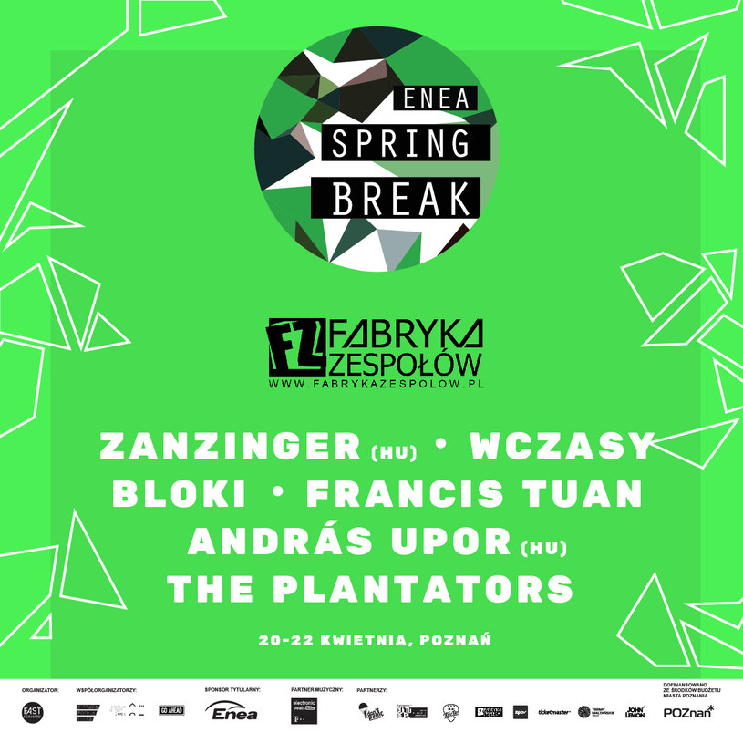 Organizatorzy Enea Spring Break 2017 ogłosili kolejnych artystów, którzy wystąpią w kwietniu w Poznaniu.