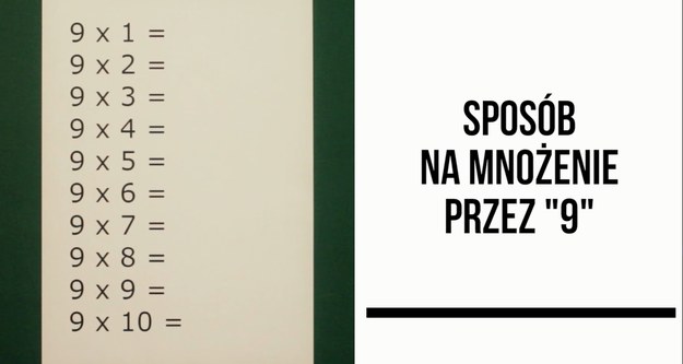 Tabliczka mnożenia to zmora każdego ucznia! Uczenie się tej podstawowej umiejętności matematycznej niektórym dzieciom przychodzi z ogromną trudnością, dlatego warto mu pomóc sprytnymi sposobami! Tym razem mamy dla was sposób na mnożenie przez 9 - to naprawdę proste!