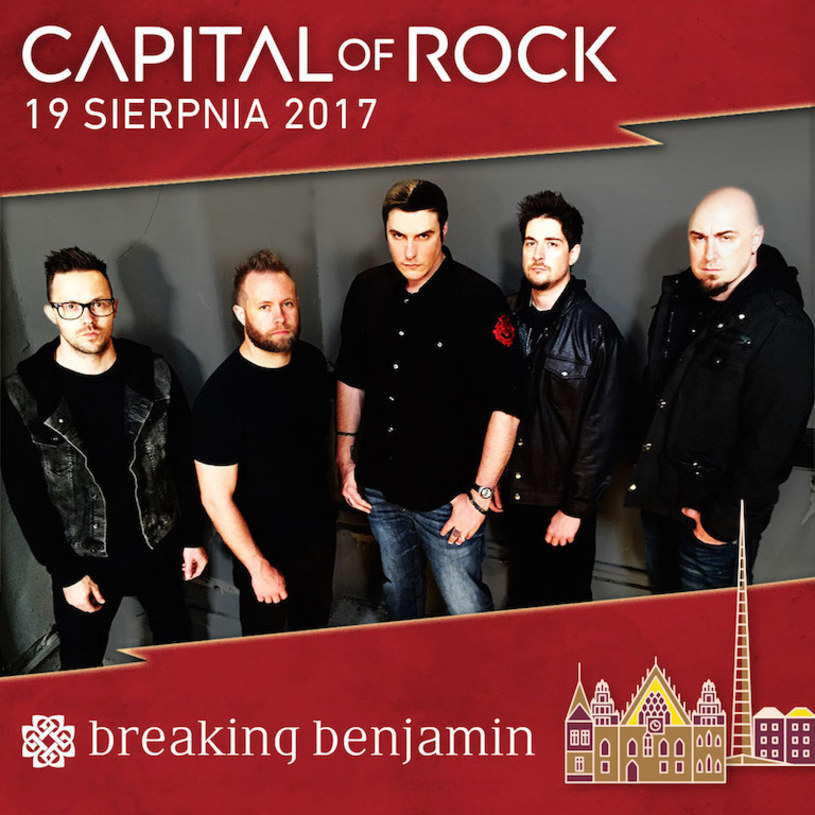 Amerykańska grupa Breaking Benjamin dołącza do składu Capital of Rock na stadionie we Wrocławiu (19 sierpnia).
