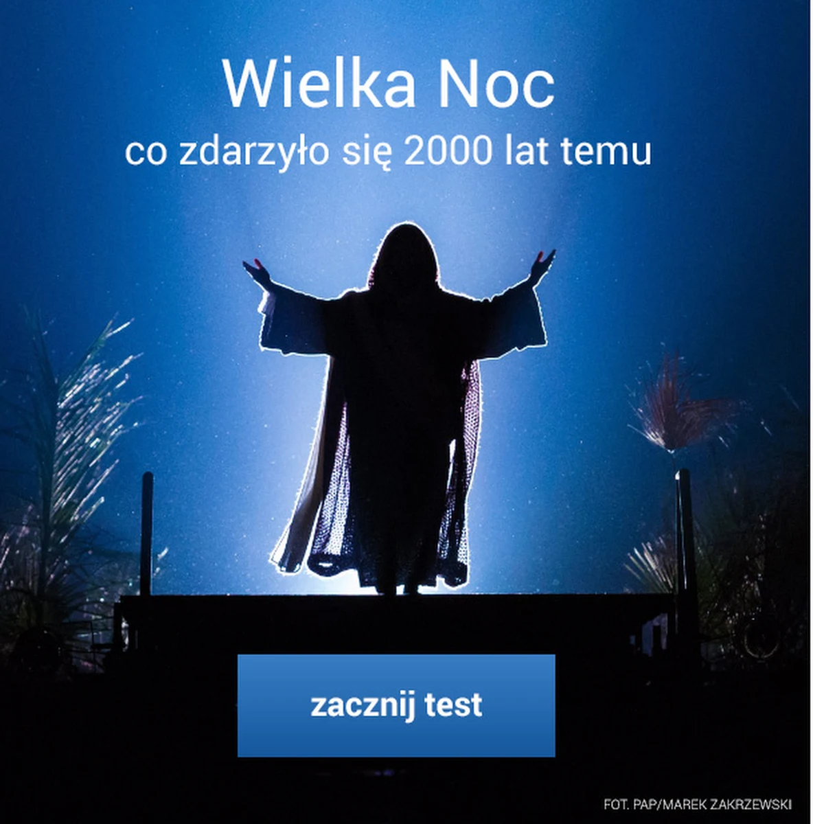 Ile dni po swojej śmierci zmartwychwstał Jezus? Gdzie został ukrzyżowany? Kto mu podał chustę do otarcia twarzy? W naszym wielkanocnym quizie sprawdźcie swoją wiedzę, na temat tego, co wydarzyło się ponad 2 tys. lat temu.