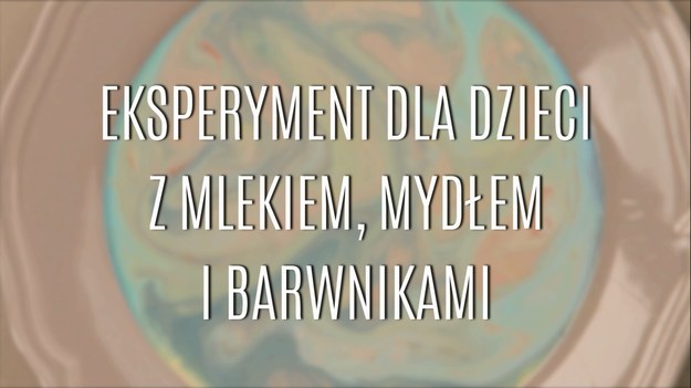 Każde dziecko się od czasu do czasu nudzi, więc niekiedy rodzice i opiekunowie stają na głowach, by zająć i rozweselić swoje pociechy w najprostsze sposoby. Świetnym sposobem na zajęcie dziecka jest łączenie nauki i zabawy - tak jak w eksperymencie, który wyjaśni mu choćby dyfuzję: wystarczy odrobina mleka, kolorowe barwniki spożywcze i trochę mydła w płynie.