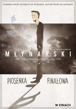 Młynarski. Piosenka finałowa