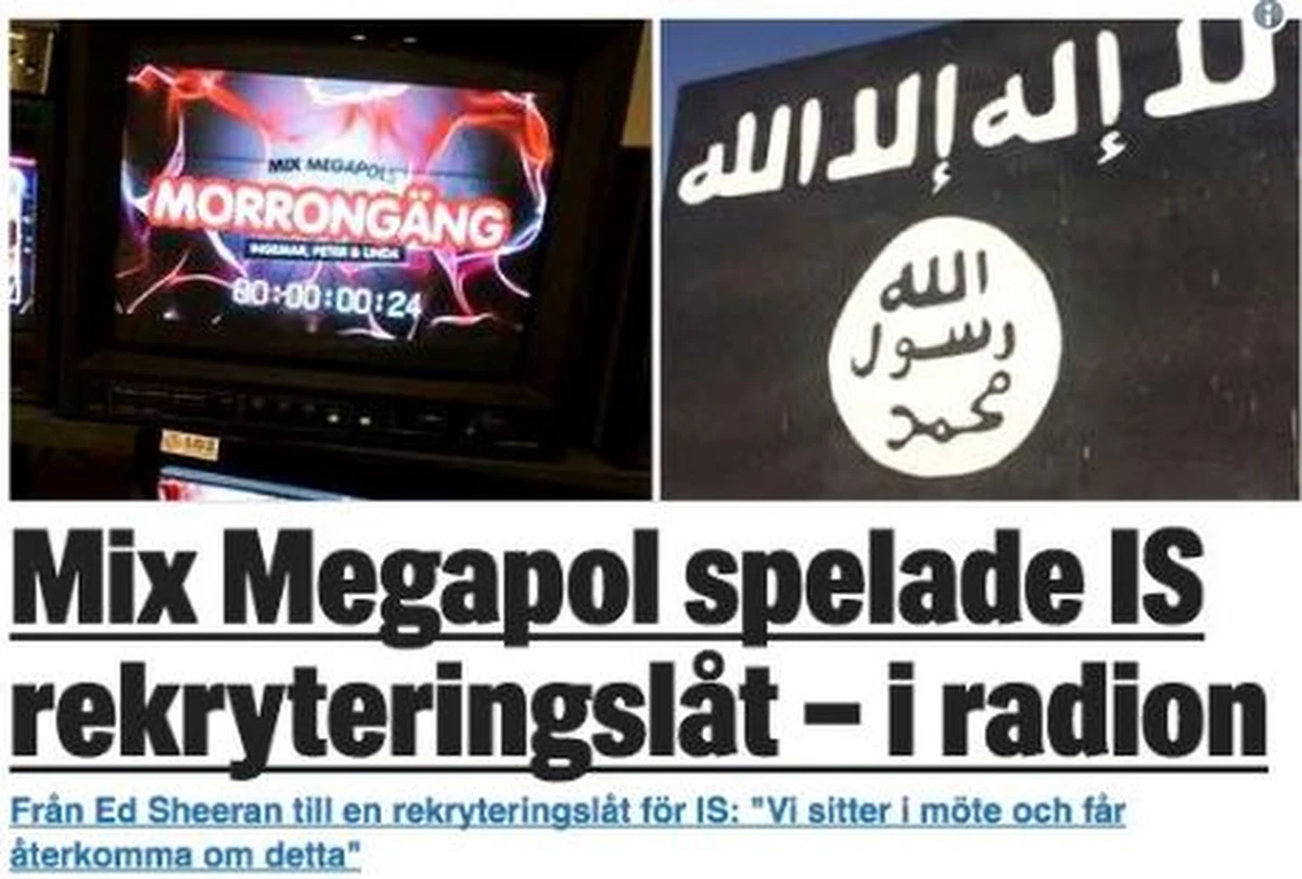 Popularna w Szwecji stacja radiowa Mix Megapol nadała w Malmoe piosenkę promującą wstępowanie w szeregi Państwa Islamskiego. Według właściciela kanału ktoś nielegalnie przechwycił jego częstotliwość.