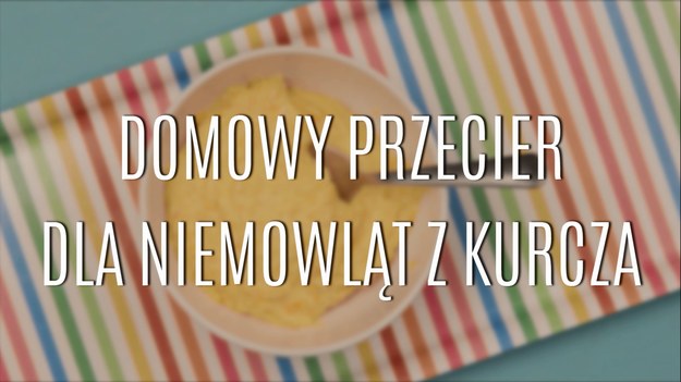 Kurczak to delikatne mięso, które jest doskonale przyswajane przez organizm niemowlęcia - można podawać je już od szóstego miesiąca życia dziecka! Ma mnóstwo białka i niewiele tłuszczu! Zamiast kupować gotowe słoiczki z daniami dla niemowląt, spróbujcie przygotować takie samodzielnie w domu! Oto nasz przepis na prosty przecier - idealny dla niemowląt. Tym razem wersja z kurczakiem!