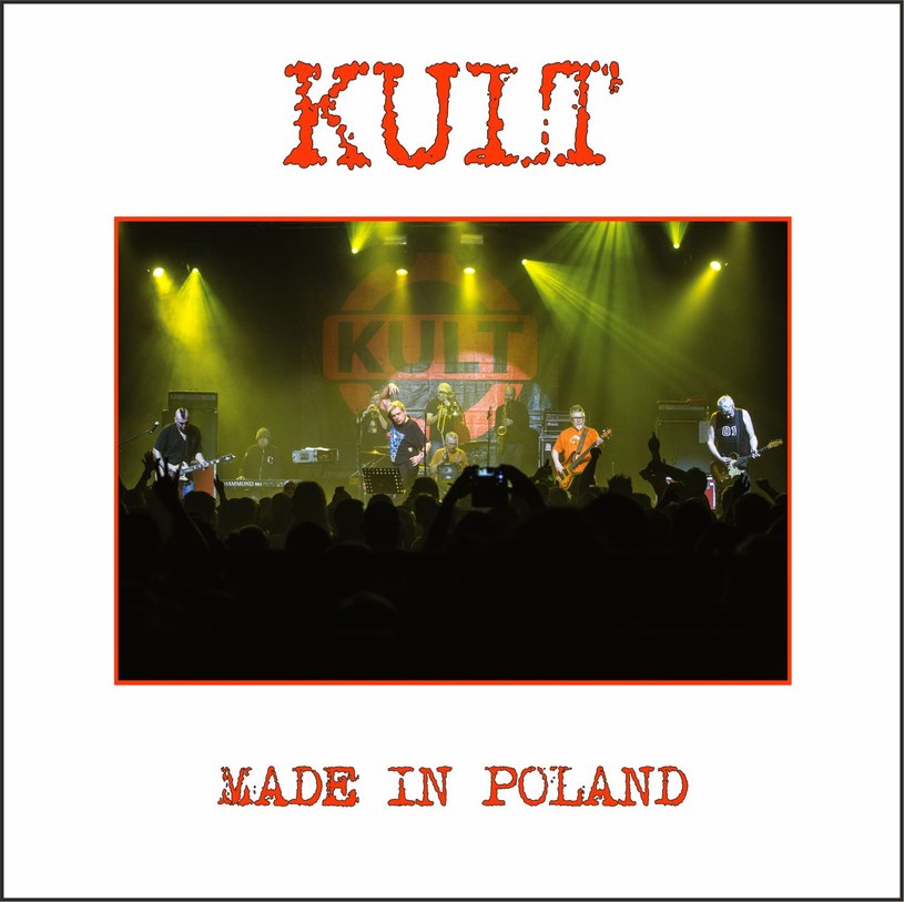 W piątek 15 grudnia do sprzedaży trafi koncertowa płyta Kultu "Made in Poland 2".