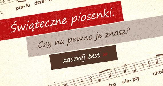 Atmosferę świąt Bożego Narodzenia tworzą nie tylko kolędy czy pastorałki, ale i świąteczne piosenki. To one w grudniu rozbrzmiewają w każdym radiu, słychać je podczas zakupów w sklepach czy wizyt na bożonarodzeniowych jarmarkach. Pod nosem podśpiewuje je niemal każdy. Czy także? A jak dobrze je znasz? Sprawdź się w naszym quizie!