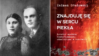 "Znajduję się w sercu piekła". Notatki z Auschwitz