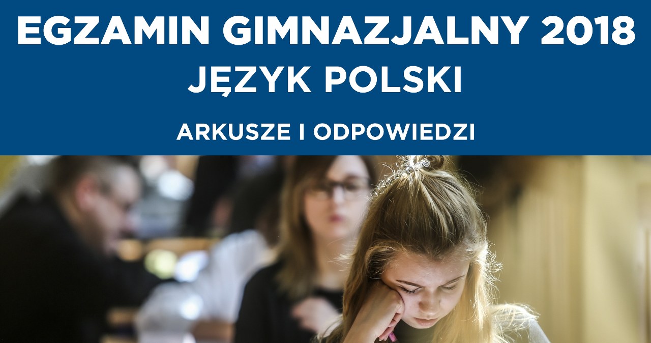 Sprawdzian Gimnazjalny Z Jęzka Polskiego 2018
