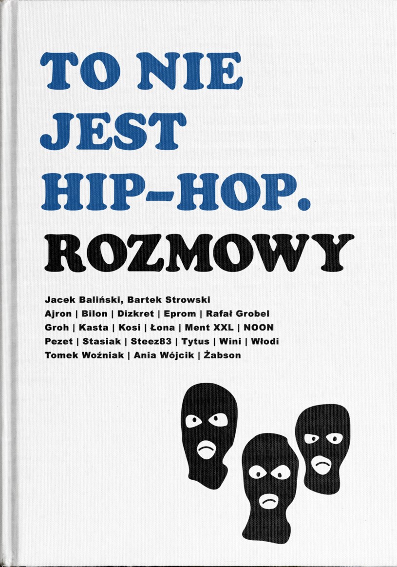 Ksi Ka To Nie Jest Hip Hop Rozmowy Wkr Tce W Sprzeda Y Muzyka W Interia Pl