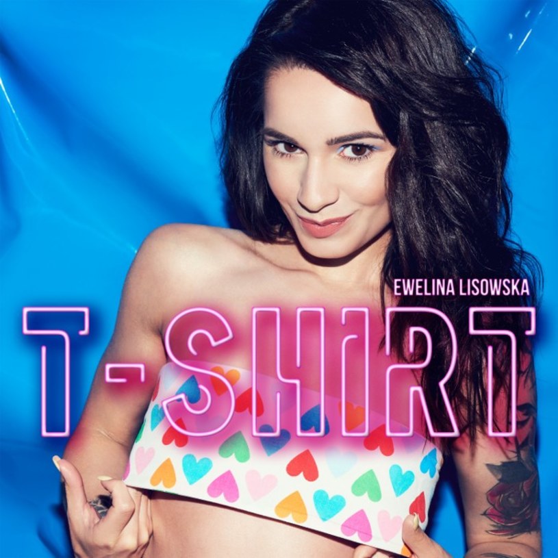 Piosenka "T-shirt" zapowiada nową płytę Eweliny Lisowskiej, która ukaże się już w czerwcu.