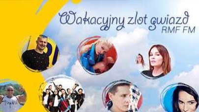 Wakacyjny Zlot Gwiazd RMF FM!: Widzimy się w Gdańsku!