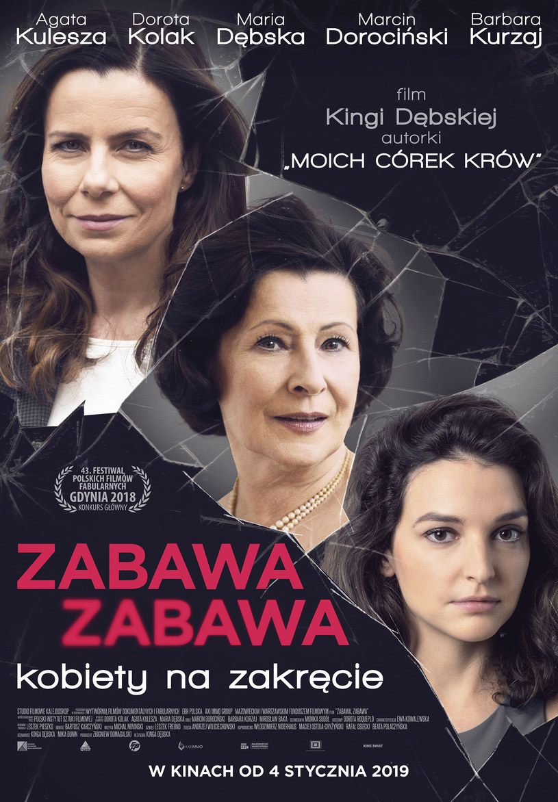 Agata Kulesza, Dorota Kolak oraz Maria Dębska pojawiły się jako "kobiety na zakręcie" na plakacie filmu "Zabawa zabawa". Nowy film Kingi Dębskiej trafi do kin 4 stycznia 2019.