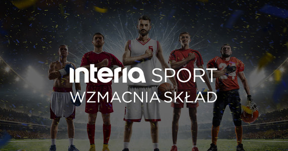 Sport Interia.pl Wzmacnia Skład - Firma.interia.pl