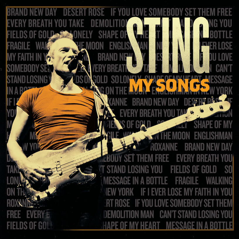 24 maja do sprzedaży trafi płyta "My Songs" zawierająca największe przeboje z dorobku Stinga w nowych wersjach.
