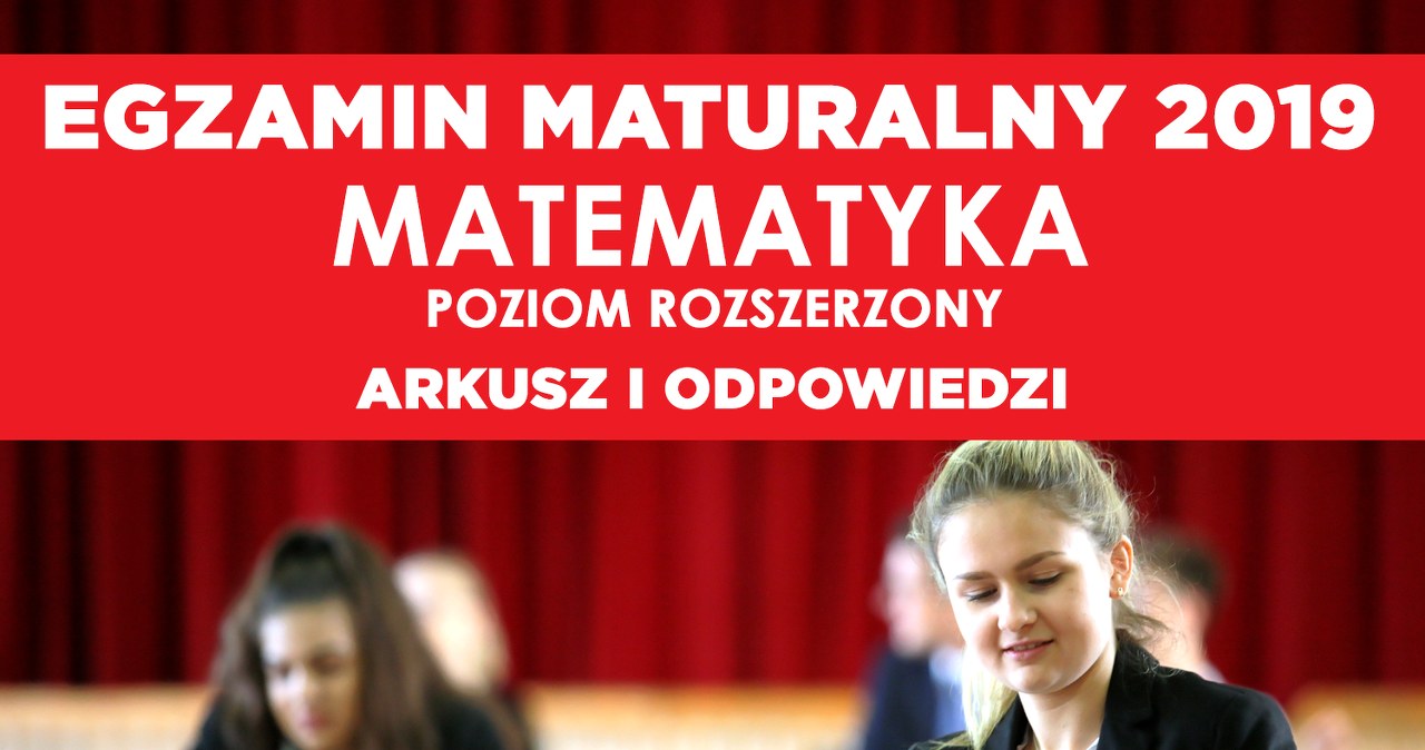 Matura Nowa Era 2019 Matematyka Rozszerzona wydarzenia.interia.pl