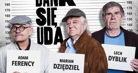 ​Marian Dziędziel, Adam Ferency i Lech Dyblik trafili za kratki na plakacie przebojowej komedii kryminalnej "Na bank się uda"! W roli ścigającego ich prokuratora możemy zobaczyć Macieja Stuhra. Partnerują im: Józef Pawłowski, Paulina Gałązka, Emma Giegżno. Premiera w gorącym wakacyjnym okresie - 15 sierpnia - a już dziś prezentujemy plakat filmu.