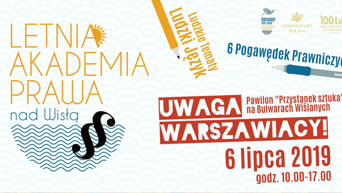 Z okazji 100-lecia Izby Adwokackiej w Warszawie Okręgowa Rada Adwokacka w Warszawie zaprasza wszystkich warszawiaków na I Piknik Adwokacki  i I Letnią Akademię Prawa nad Wisłą, które odbędą się w najbliższą sobotę 6 lipca na Bulwarach Wiślanych.