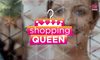 "Shopping Queen"