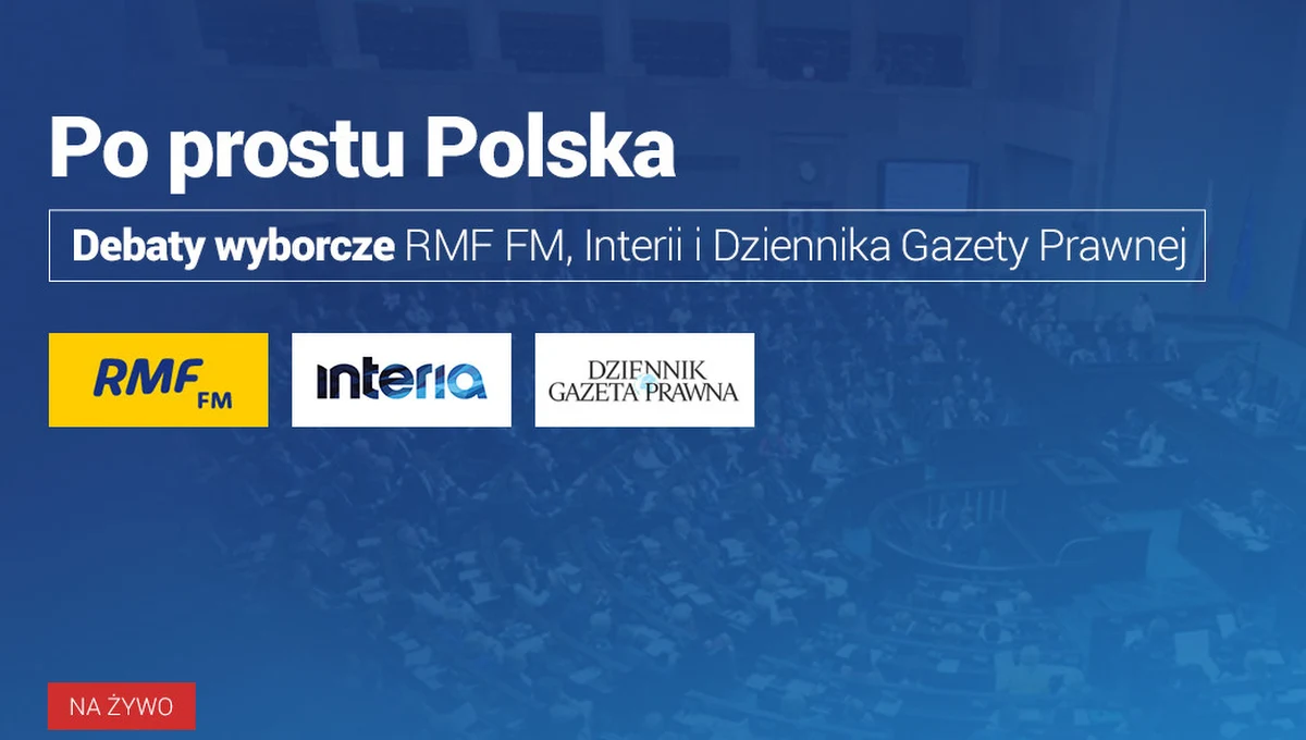 ​Wybory parlamentarne już za kilkadziesiąt dni. Jak politycy chcą zmienić kraj? RMF FM, "Dziennik Gazeta Prawna" i Interia.pl zapraszają na serię debat wyborczych "Po prostu Polska" z udziałem polityków z największych ugrupowań. Pierwsza z nich już 9 września, w poniedziałek. Gospodarzem cyklu będzie Marcin Zaborski.