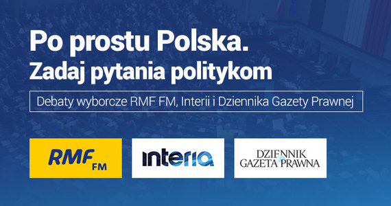 W specjalnym cyklu debat RMF FM, „Dziennika Gazety Prawnej” i Interii.pl możecie zadawać pytania politykom! Wpisujcie je w specjalny formularz na naszej stronie. Redakcja następnie wybierze kilka z nich i w internetowej części debaty zada je zaproszonym przedstawicielom czołowych polskich partii. Debaty co poniedziałek, początek - godz. 18.