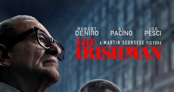 Netflix zaprezentował pierwszy plakat zapowiadający film "Irlandczyk". To jedna z najbardziej wyczekiwanych premier i najdłuższy - trwający 3,5 godziny - film Martina Scorsese.
