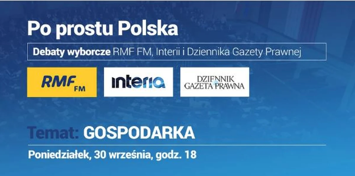 Wybory parlamentarne już za kilkanaście dni. Jak politycy chcą zmienić kraj? RMF FM, "Dziennik Gazeta Prawna" i Interia.pl zapraszają na serię debat wyborczych "Po prostu Polska" z udziałem polityków z największych ugrupowań. W poniedziałek 30 września porozmawiamy o gospodarce. 