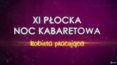 XI Płocka Noc Kabaretowa