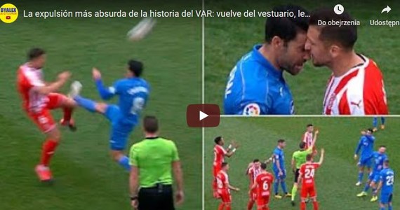 Do bardzo ciekawej sytuacji doszło podczas spotkania drugiej ligi hiszpańskiej pomiędzy Fuenlabradą i Gironą (0:1). Piłkarz gospodarzy Cristobal zobaczył dwie czerwone kartki w ciągu kilku minut. Po pierwszej wrócił na boisko z szatni po konsultacji z asystentem wideo. 
