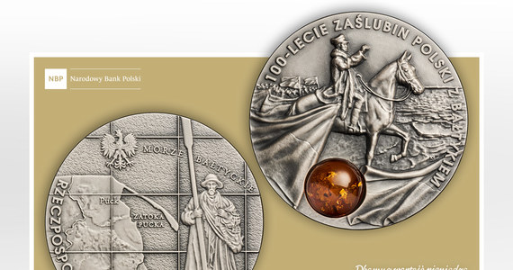 Narodowy Bank Polski wprowadza do obiegu srebrną monetę kolekcjonerską o nominale 50 zł: 100-lecie zaślubin Polski z Bałtykiem. Moneta wyróżnia się masą dwóch uncji srebra próby Ag 999. Jest monetą oksydowaną z wklejką bursztynową. 