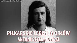 Piłkarskie legendy "Orłów". Antoni Szymanowski - mur nie do przejścia. Wideo