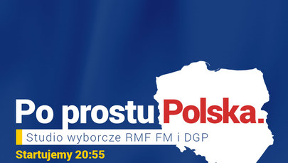 "Po prostu Polska". Wieczór Wyborczy w RMF FM i na RMF24.pl!
