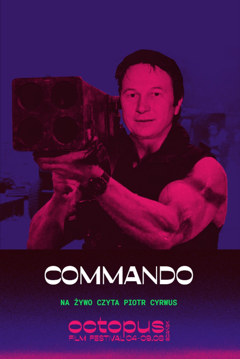 Od 4 do 9 sierpnia odbędzie się w Gdańsku jeden z pierwszych festiwali filmowych po przerwie spowodowanej pandemią - Octopus Film Festival. Jedną z atrakcji tej imprezy będzie specjalny pokaz filmu "Commando" z Arnoldem Schwarzeneggerem. W nietypowej roli pojawi się na nim znany z serialu "Klan" Piotr Cyrwus, który na żywo pełnił będzie rolę lektora.