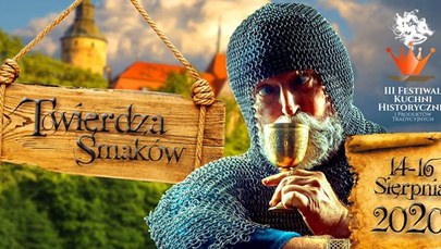 III Festiwal Kuchni Historycznej: Twierdza Smaków Zamek Czocha 