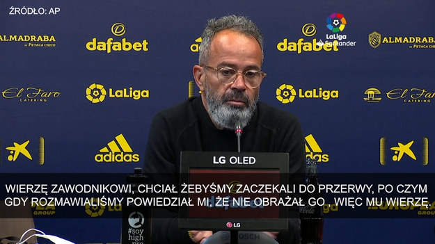 Wypowiedź trenera drużyny Cadiz, Alvara Cervery po meczu Cadiz - Valencia. 
Wierzę zawodnikowi, chciał żebyśmy zaczekali do przerwy, po czym gdy rozmawialiśmy powiedział mi, że ani przez chwilę nie obrażał go, więc mu wierzę. Ufam swojemu zawodnikowi, ale wierzę, że jeżeli ktoś dopuścił się takiego czynu, to musi ponieść za to konsekwencje. Jednak mu wierzę, zdjąłem go z boiska, gdyż miał na swoim koncie żółtą kartkę i sytuacja tego wymagała - powiedział Alvaro Cervera
Źródło: AP