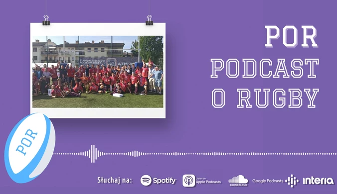 POR: Podcast O Rugby - Odcinek 7 (GOŚĆ: Stanisław Powała-Niedźwiecki). WIDEO
