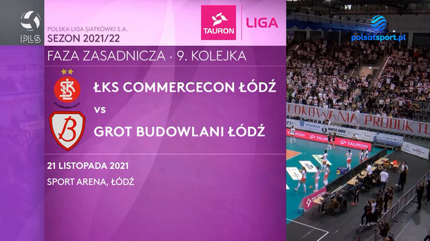 ŁKS Commercecon Łódź - Grot Budowlani Łódź 3:2.  
