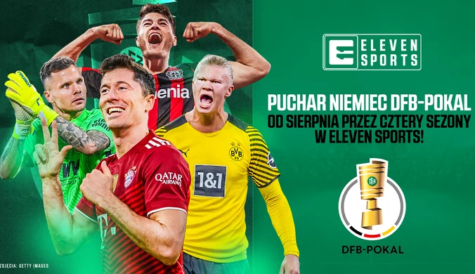 Puchar Niemiec. Transmisje DFB Pokal w Eleven Sports do 2026 roku