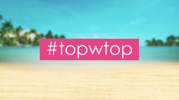 "#topwtop" - wyjątkowy ranking prosto z wyspy miłości. Cały odcinek programu "Sobota na Love Island" do obejrzenia w Polsat Go i Interii w sobotę o 22.00 lub od razu tutaj: zobacz!
