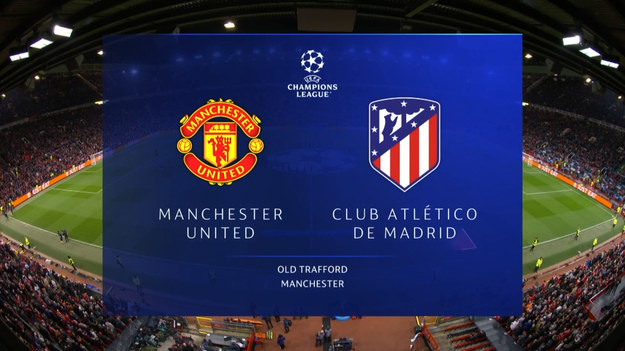 Atletico Madryt świętuje awans do ćwierćfinału Ligi Mistrzów! "Los Colchoneros" odprawili z kwitkiem Manchester United, wygrywając na Old Trafford 1-0 po trafieniu Renana Lodiego. Pierwszy mecz zakończył się wynikiem 1-1.