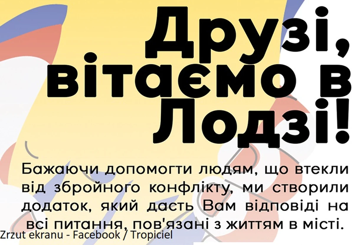 W Łodzi powstał, pierwszy w Polsce, telefoniczny przewodnik dla Ukraińców, w języku polskim i ukraińskim, stworzony na bazie aplikacji Tropiciel.