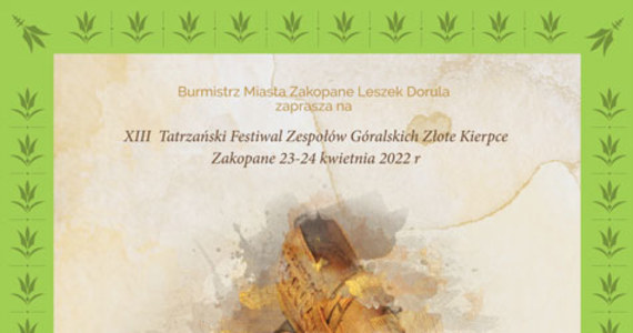 Dziecięce i młodzieżowe zespoły regionalne będą w weekend walczyć w Zakopanem o złote, srebrne i brązowe kierpce. Tatrzański Festiwal Zespołów Góralskich "Złote Kierpce" jest okazją do kultywowania góralskiej tradycji, przekazywanej z pokolenia na pokolenie.  Młodzi górale już po raz trzynasty będą mogli zaprezentować swoje talenty i przy okazji powalczyć o cenne nagrody oraz prestiżowy tytuł zdobywcy "Złotych Kierpców".