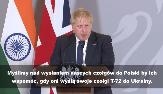 Boris Johnson: Myślimy nad wysłaniem czołgów do Polski