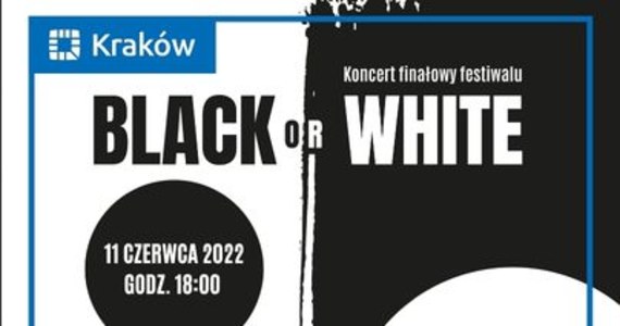 Koncert "Black or white" to wyjątkowe wydarzenie, w którym każdego roku uczestniczą gwiazdy polskiej sceny muzycznej. W tym roku odbędzie się pod hasłem: "Duety wszech czasów". Zapraszamy w sobotę 11 czerwca 2022 do Klubu Studio w Krakowie. 
