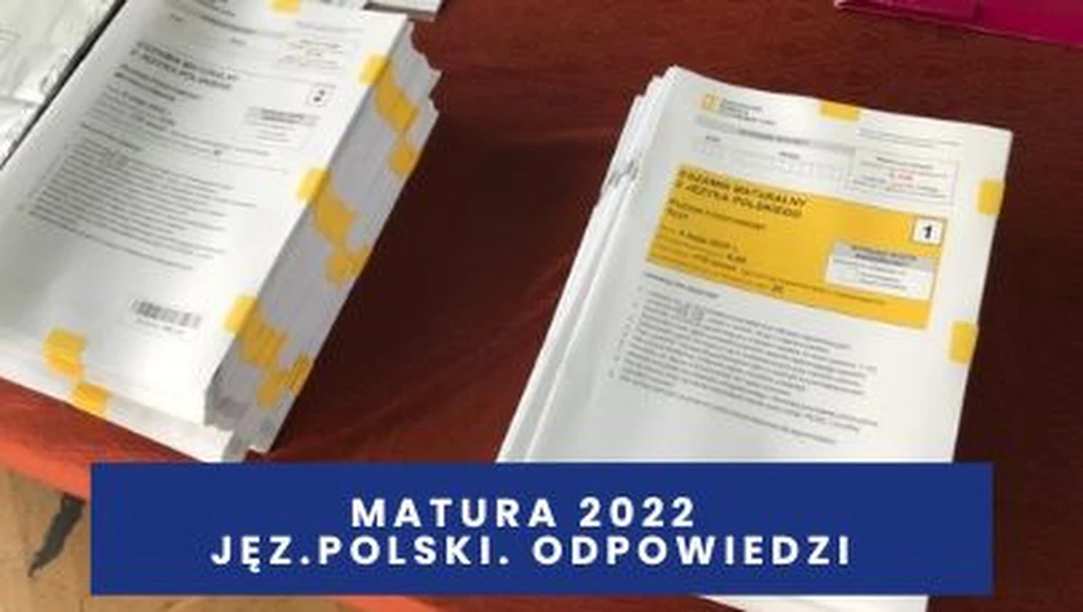 Za maturzystami już pierwszy egzamin. Dziś 290 tysięcy absolwentów liceów ogólnokształcących, techników i szkół branżowych II stopnia napisało test z języka polskiego na poziomie podstawowym. Arkusze egzaminacyjne z języka polskiego wraz z pierwszymi propozycjami odpowiedzi publikujemy w tym artykule. Rozwiązania maturalnego testu przygotowała dla Was polonistka z warszawskiego liceum. 