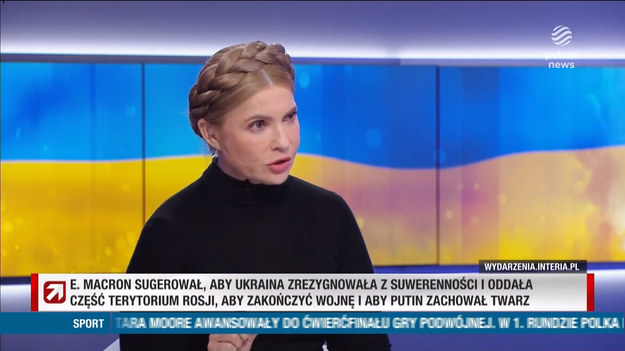 Prowadzący Bogdan Rymanowski zapytał Julię Tymoszenko o to, jak odbiera słowa prezydenta Francji, który mówi, że Władimirowi Putinowi trzeba dać szansę, na zachowanie twarzy.- Myślę, że to nie jest dobry pomysł - powiedziała. Dodała, że to "ugłaskiwanie agresora", tak samo jak miało to miejsce w przypadku zajęcia części Mołdawii,  Gruzji,  Krymu, czy podczas rosyjskich działań w Syrii. - To jest droga donikąd. Należy powstrzymać to raz na zawsze i powiedzieć, że wolny świat nie zgadza się na przemoc, pretensje do innych krajów, czy dyktatorskie podejście - dodała.Tymoszenko dopytana o to, czy Ukraina jest w stanie zrezygnować z jakiegoś terytorium, by doszło do pokoju, odpowiedziała, że "prosta odpowiedź 'nie' będzie nieodpowiedzialna'. - Proszę się zastanowić. Dziś oni przyszli po Donbas, zabili nasze dzieci, kobiety, osoby starsze i otrzymali Donbas. Jutro przyjdą, aby pozyskać obwód charkowski, wziąć sobie połowę Ukrainy, a potem może przyjdą zabrać sobie połowę Polski. Za każdym razem, jak będą zabijać, będzie trzeba oddawać kawałki ziemi - powiedziała.Fragment programu "Gość Wydarzeń", emitowanego na antenie Polsat News.