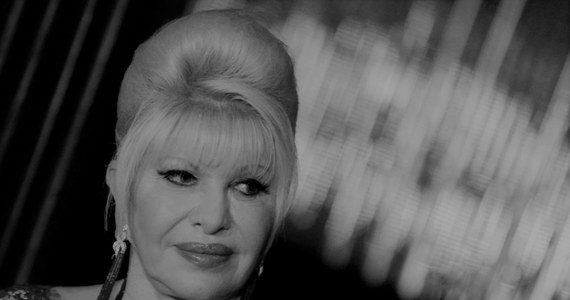 W wieku 73 lat zmarła Ivana Trump, pierwsza żona Donalda Trumpa. O śmierci poinformował były prezydent USA na platformie społecznościowej Truth Social.