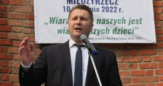 Polska albo będzie chrześcijańska, albo jej nie będzie - tak po prostu jest - powiedział minister edukacji i nauki Przemysław Czarnek, który w sobotę bierze udział w X diecezjalnej pielgrzymce mężczyzn do sanktuarium Pierwszych Męczenników Polski w Międzyrzeczu na Ziemi Lubuskiej.