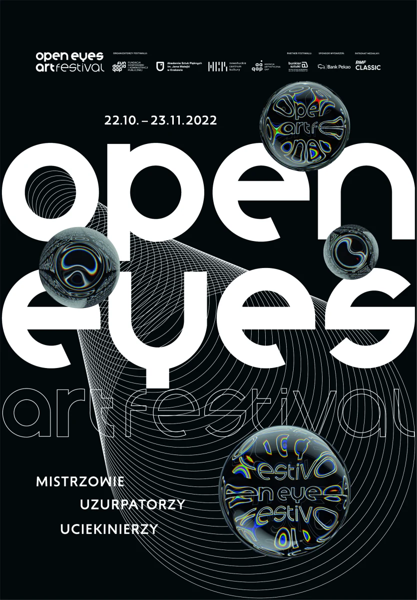 W Krakowie rusza Open Eyes Art Festival! To wielkie wydarzenie organizowane przez krakowską Akademię Sztuk Pięknych. Niezwykle bogaty jest program imprezy pod Wawelem. Cykl rozpoczynający się 22.10.22 obejmuje prawie dwadzieścia ekspozycji sztuki współczesnej. Ale wystawy to nie wszystko! W programie są także targi artystyczno-designerskie, projekcje czy warsztaty. A na koniec odsłonięcie muralu.
